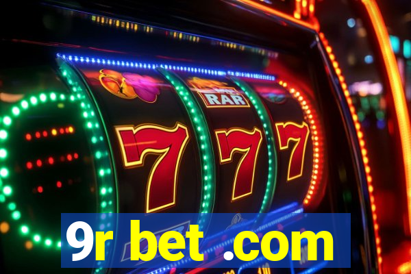 9r bet .com